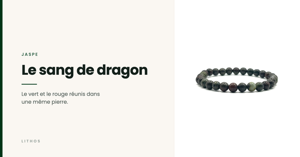Le sang de dragon — Le vert et le rouge réunis dans une même pierre.
